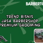 Trend Bisnis Jasa Barbershop Premium Grooming